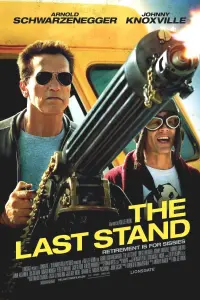 Poster to the movie "The Last Stand" #75400