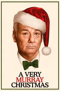 Poster to the movie "A Very Murray Christmas" #154775