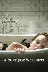 Poster to the movie "A Cure for Wellness" #328467