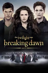 Poster to the movie "The Twilight Saga: Breaking Dawn - Part 2" #170253