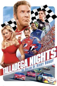 Poster to the movie "Talladega Nights: The Ballad of Ricky Bobby" #82918