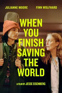 Poster to the movie "When You Finish Saving the World" #110823