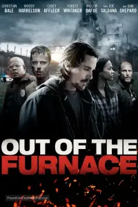 Poster to the movie "Out of the Furnace" #114796