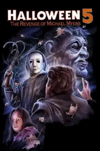 Poster to the movie "Halloween 5: The Revenge of Michael Myers" #671556