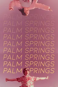 Poster to the movie "Palm Springs" #504684