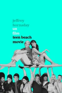 Poster to the movie "Teen Beach Movie" #449580