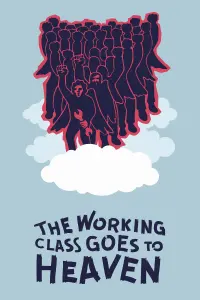 Poster to the movie "The Working Class Goes to Heaven" #186263