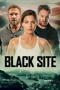 Poster to the movie "Black Site" #112117