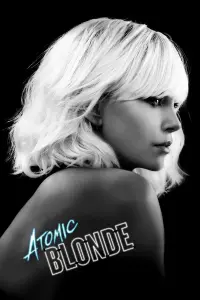 Poster to the movie "Atomic Blonde" #93485