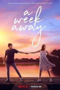 Poster to the movie "A Week Away" #121847