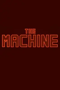 Poster to the movie "The Machine" #107594