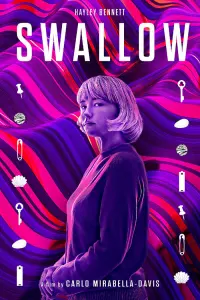 Poster to the movie "Swallow" #121983