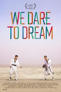 Poster to the movie "We Dare to Dream" #673495