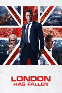 Poster to the movie "London Has Fallen" #444202