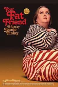 Poster to the movie "Your Fat Friend" #193144