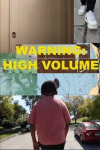 Poster to the movie "Warning: High Volume" #473746