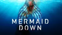 Backdrop to the movie "Mermaid Down" #134661