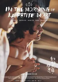 Poster to the movie "In the Morning of La Petite Mort" #328814