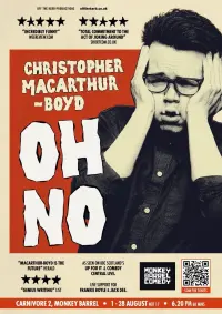 Poster to the movie "Christopher Macarthur-Boyd: Oh No" #353004