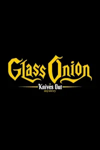 Poster to the movie "Glass Onion: A Knives Out Mystery" #9017