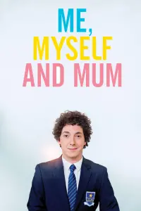 Poster to the movie "Me, Myself and Mum" #270998