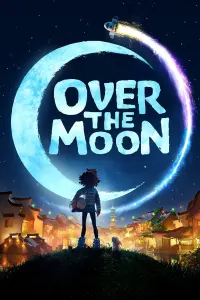 Poster to the movie "Over the Moon" #63246