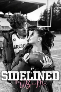 Poster to the movie "Sidelined: The QB & Me" #643708