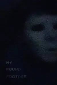 Poster to the movie "My Found Footage" #620301