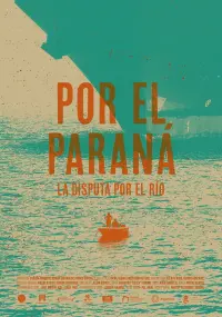 Poster to the movie "Por el Paraná" #467820