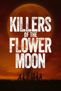 Poster to the movie "Killers of the Flower Moon" #6599