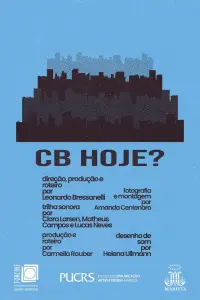 Poster to the movie "CB Hoje?" #530338