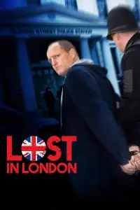 Poster to the movie "Lost in London" #154435