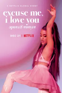 Poster to the movie "ariana grande: excuse me, i love you" #119433