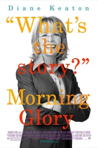 Poster to the movie "Morning Glory" #144880