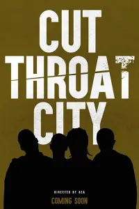 Poster to the movie "Cut Throat City" #137576