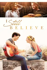 Poster to the movie "I Still Believe" #155616