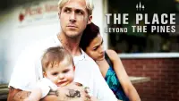 Backdrop to the movie "The Place Beyond the Pines" #66940