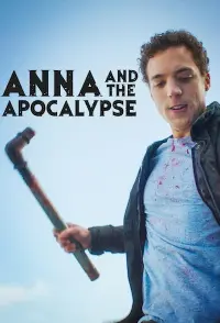 Poster to the movie "Anna and the Apocalypse" #307324