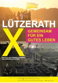 Poster to the movie "Lützerath - Gemeinsam für ein gutes Leben" #468114