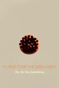 Poster to the movie "Flying Over The Bird