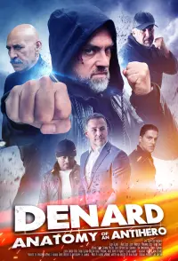 Poster to the movie "Denard: Anatomy of an Antihero" #324219