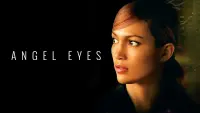 Backdrop to the movie "Angel Eyes" #306826