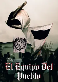 Poster to the movie "El Equipo del Pueblo" #464837