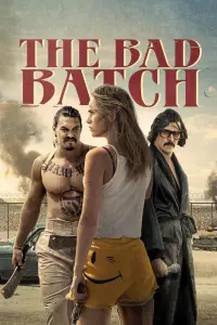 Poster to the movie "The Bad Batch" #108275