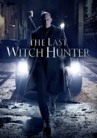 Poster to the movie "The Last Witch Hunter" #49232