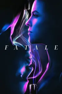 Poster to the movie "Fatale" #307123