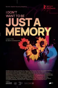 Poster to the movie "I Don’t Want to Be Just a Memory" #192016