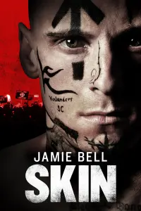 Poster to the movie "Skin" #139033