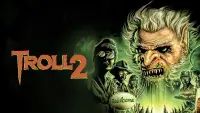 Backdrop to the movie "Troll 2" #138374