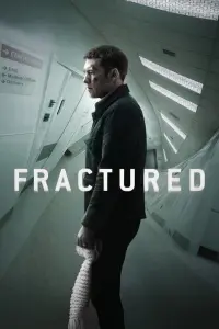 Poster to the movie "Fractured" #505260